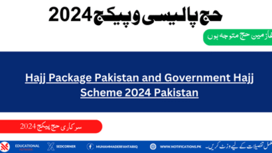 Hajj Package Pakistan and Government Hajj Scheme 2024 Pakistan