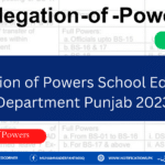 Delegation of Powers School Education Department Punjab 2023