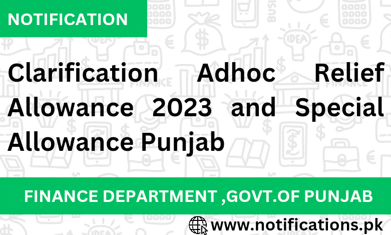 Clarification Adhoc Relief Allowance 2023 and Special Allowance Punjab