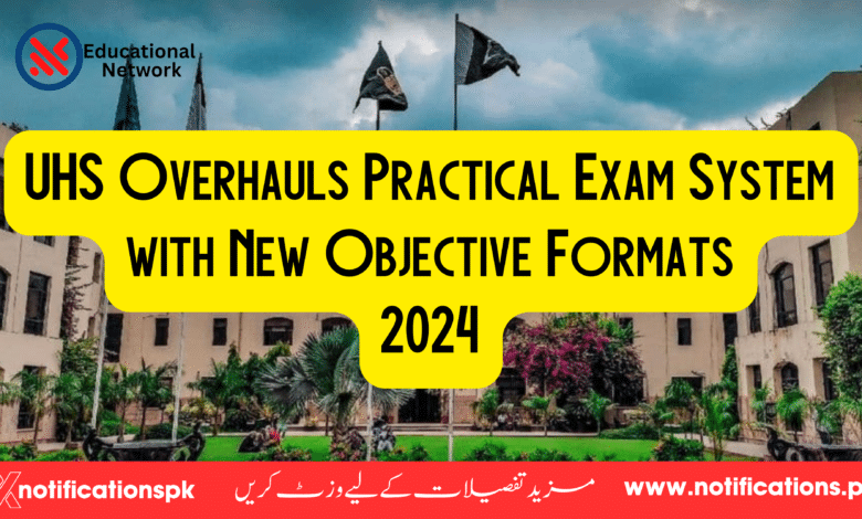 UHS Overhauls Practical Exam System with New Objective Formats