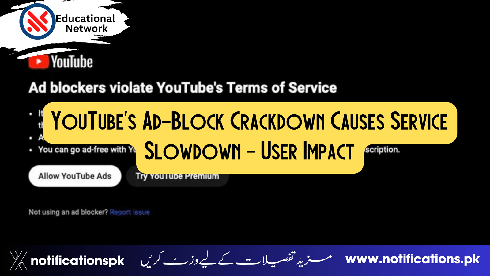 "YouTube's Ad-Block Crackdown Causes Service Slowdown – User Impact"