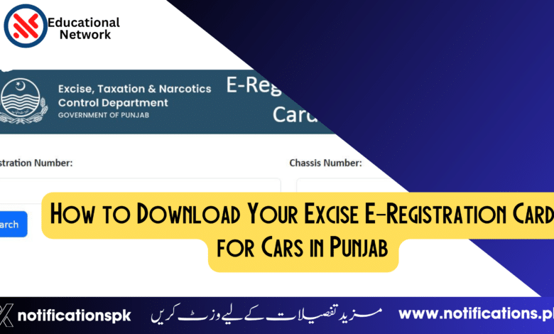 How to Download Your Excise E-Registration Card for Cars in Punjab