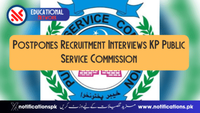 Postpones Recruitment Interviews KP Public Service Commission