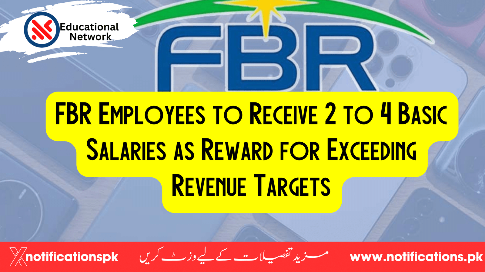 FBR Employees to Receive 2 to 4 Basic Salaries as Reward for Exceeding Revenue Targets