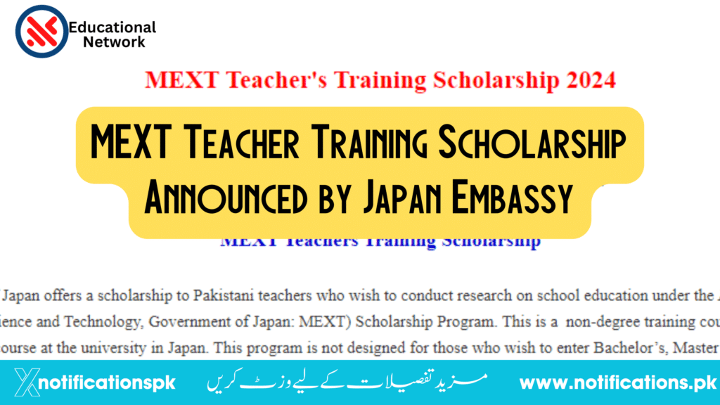 Japanese MEXT Scholarship 2024 for Pakistani School Teachers