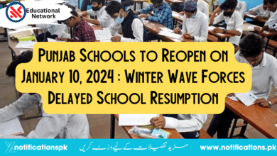 Punjab Schools to Reopen on January 10, 2024