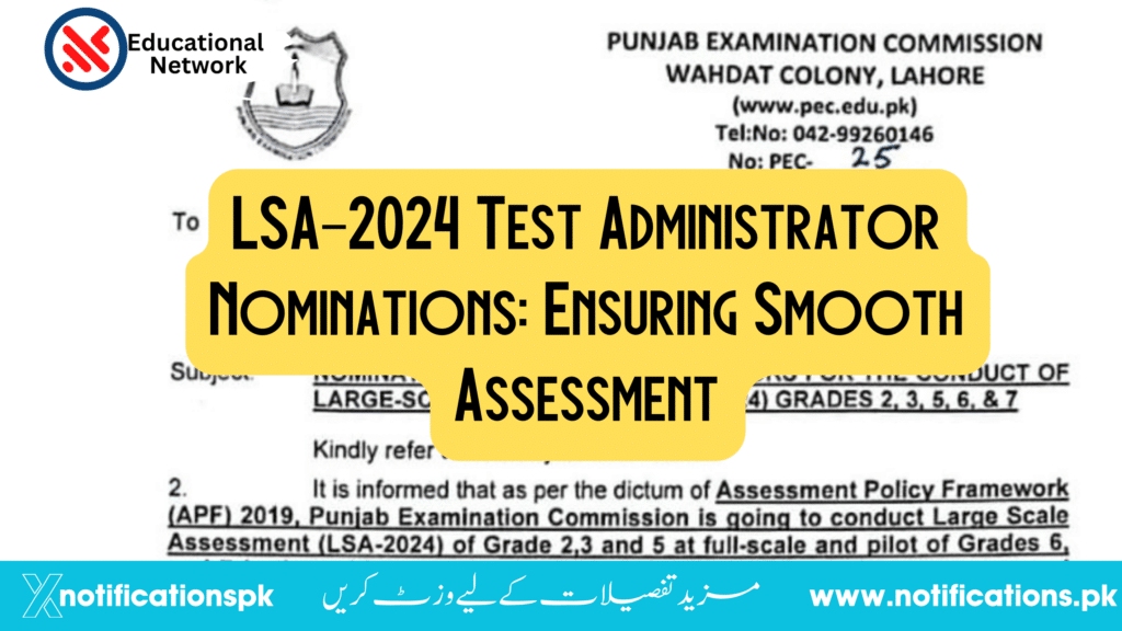 LSA2024 Test Administrator Nominations Ensuring Smooth Assessment