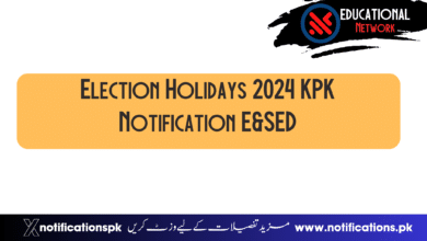 Election Holidays 2024 KPK Notification E&SED