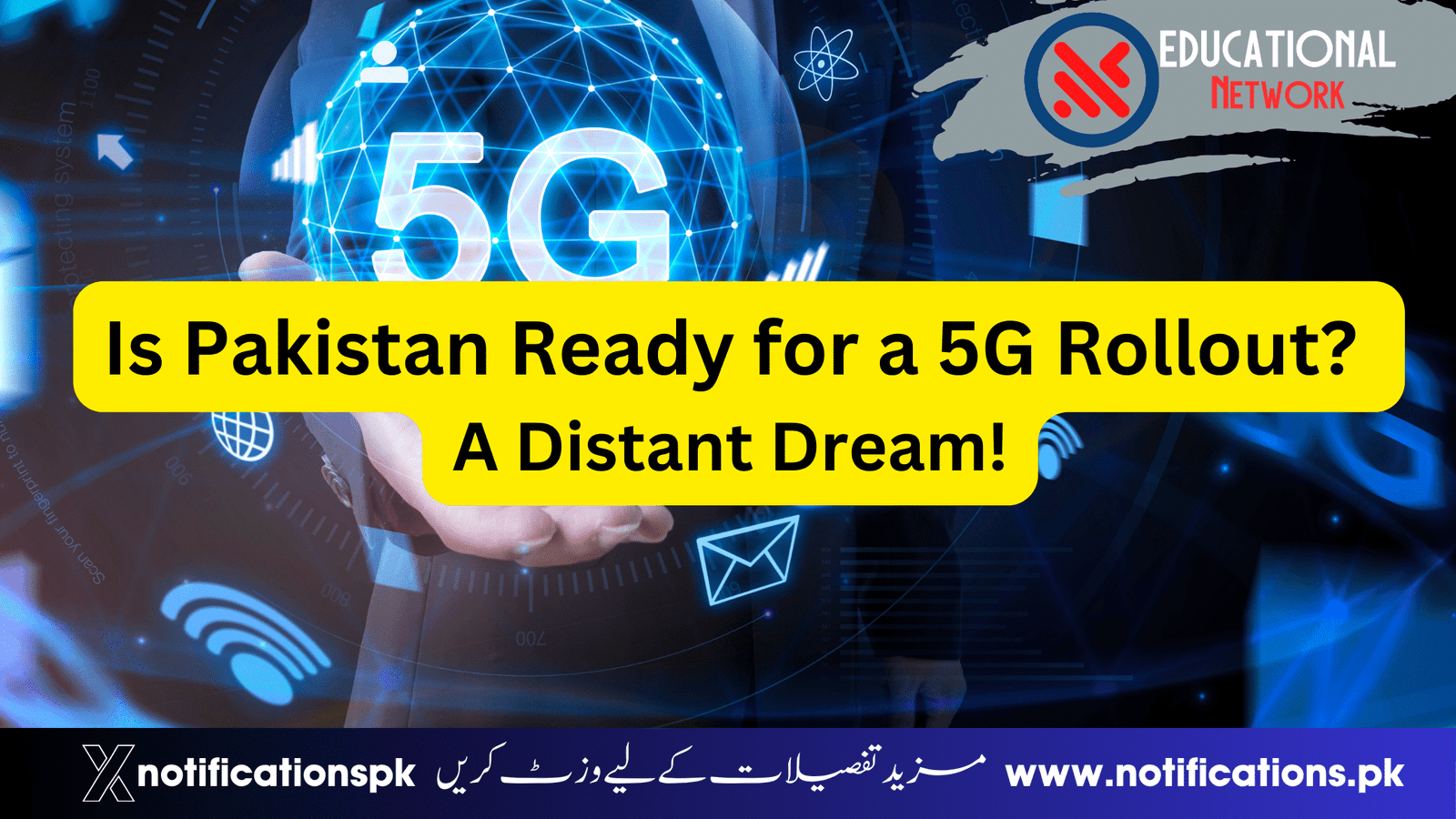 The Latest Updates on 5G in Pakistan