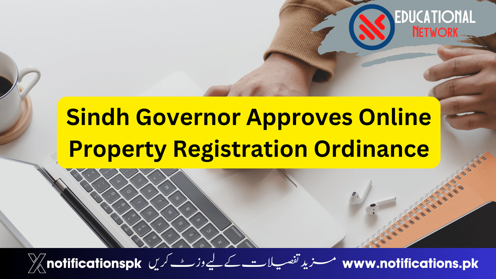 Sindh Governor Approves Online Property Registration Ordinance