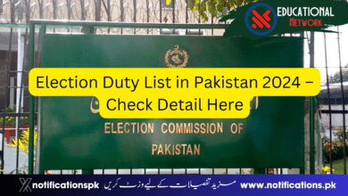 Election Duty List for Pakistan 2024 Elections