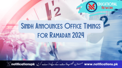 Sindh Announces Office Timings for Ramadan 2024